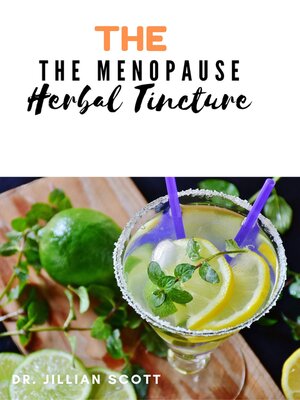 cover image of The Menopause Herbal Tincture